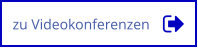 zu Videokonferenzen