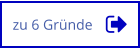 zu 6 Gründe